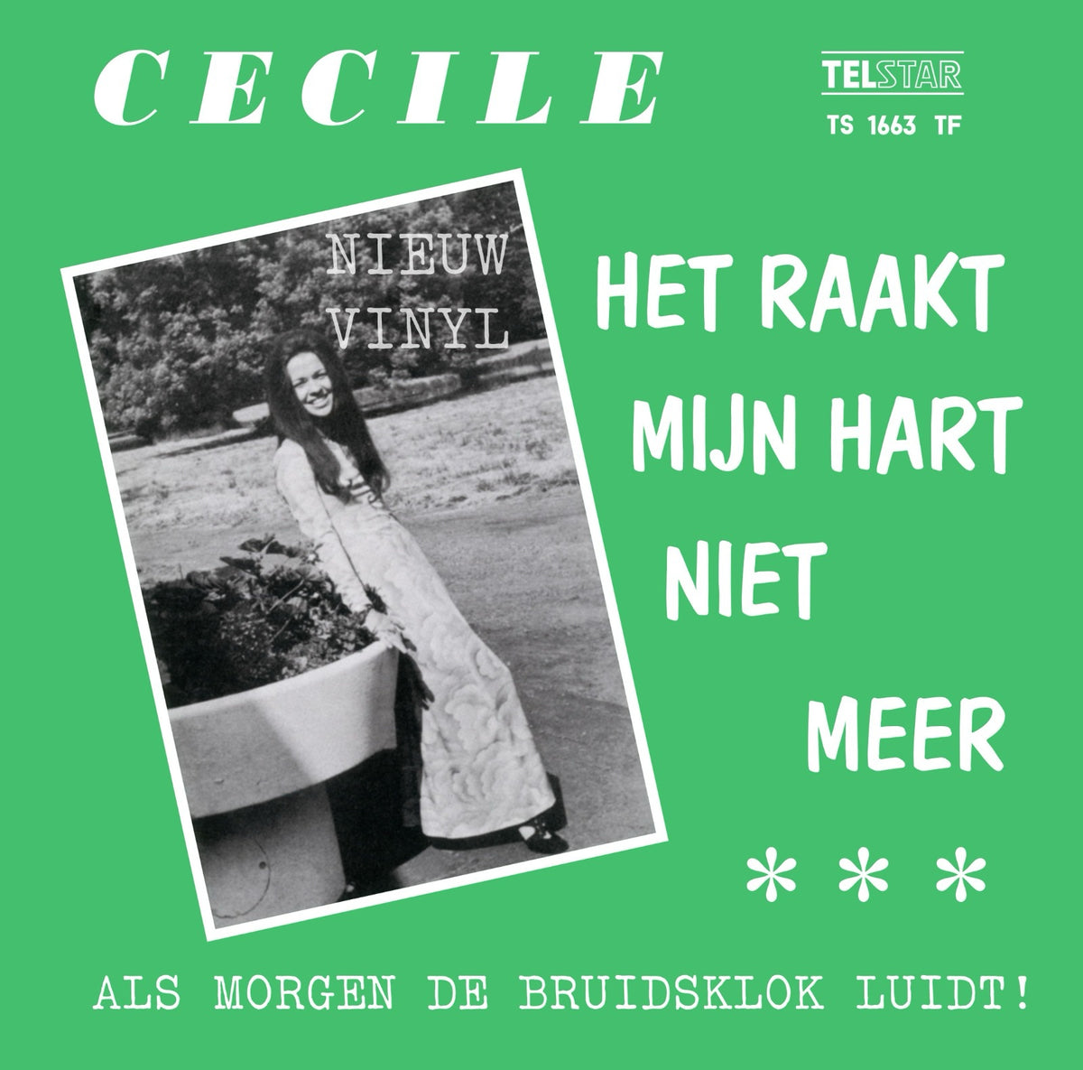 Cecile - Het raakt mijn hart niet meer - Als morgen de bruidsklok luidt !