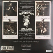 Dead Friends 46 Hardcore - VINYL LP