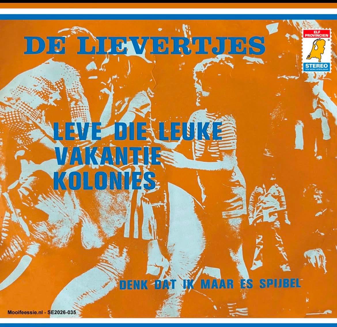 De Lievertjes - Leve die leuke vakantie kolonies - Denk dat ik maar es spijbel