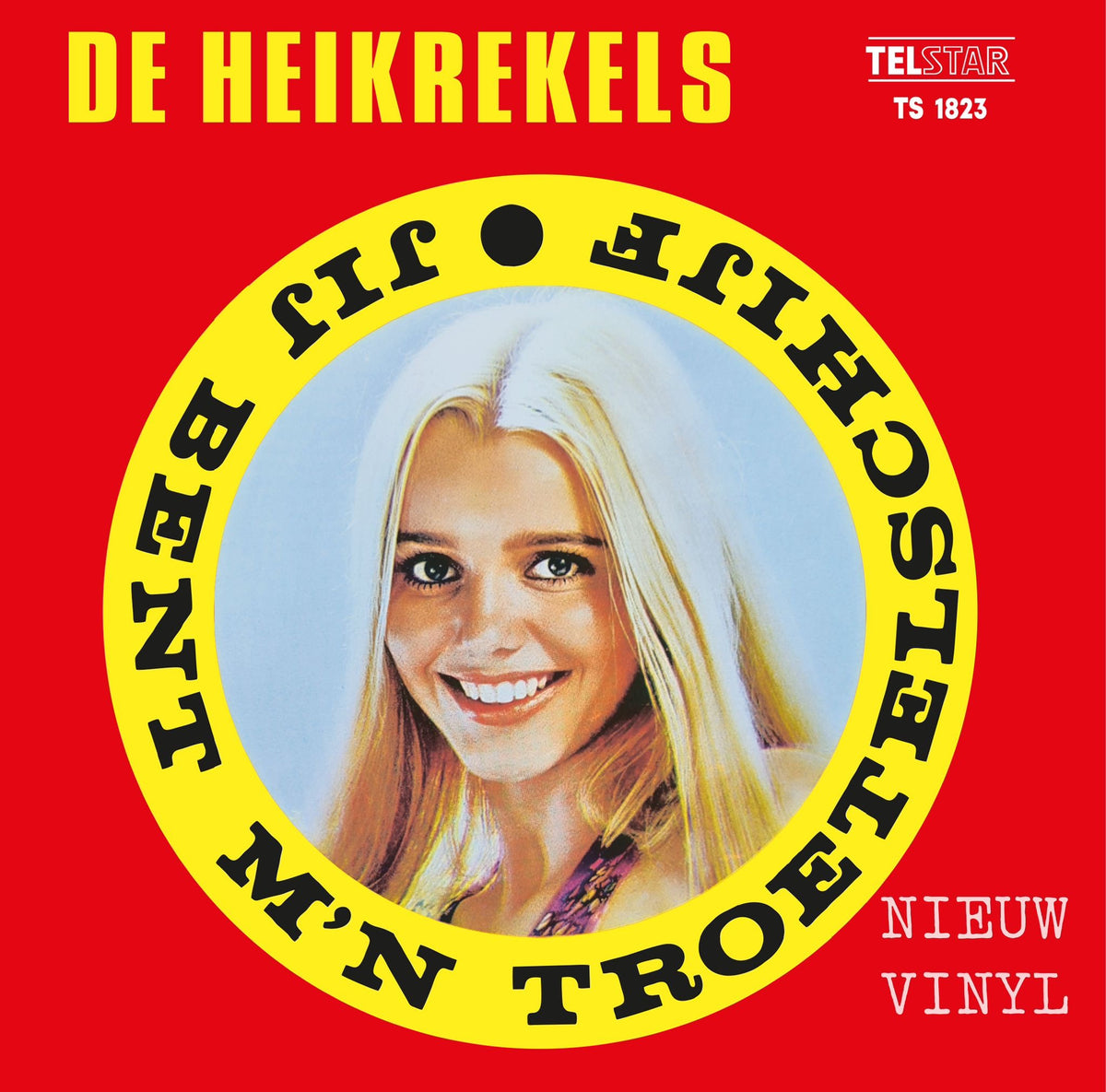 De Heikrekels - jij bent m’n troetelschijf