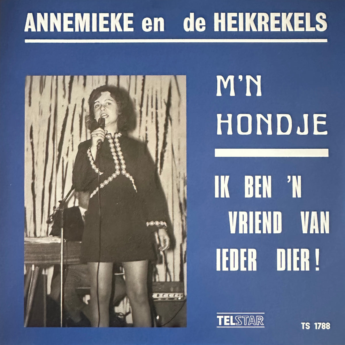Annemieke en de Heikrekels - M’n hondje - Ik ben ‘n vriend van ieder dier!