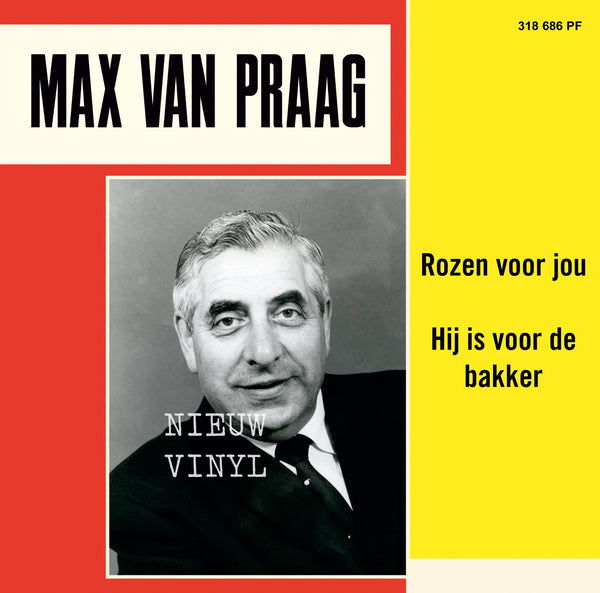 Max van Praag - Hij is voor de bakker - Rozen voor jou