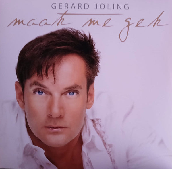 Gerard joling Maak me gek