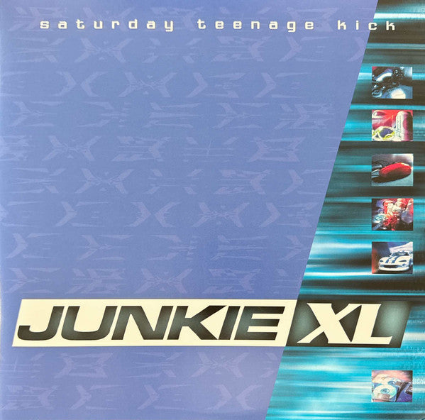 Junkie XL saturday teenage kick