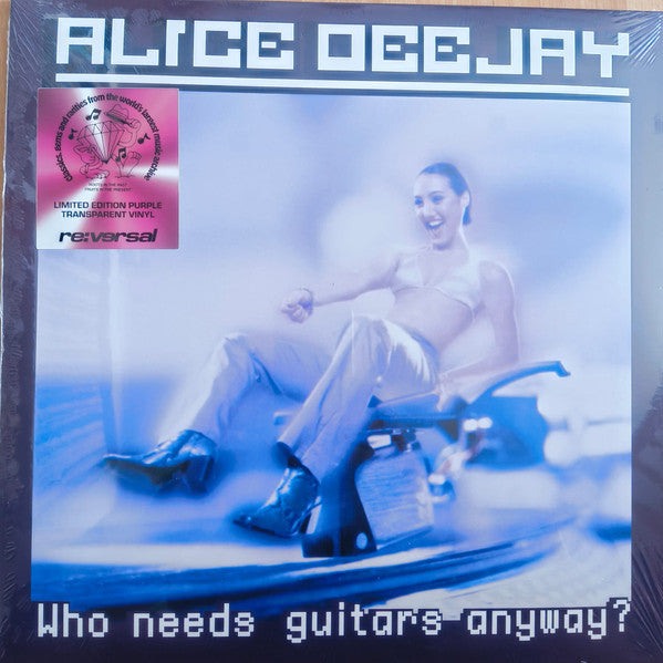 Alice DeeJay - Who needs guitars anyway ?