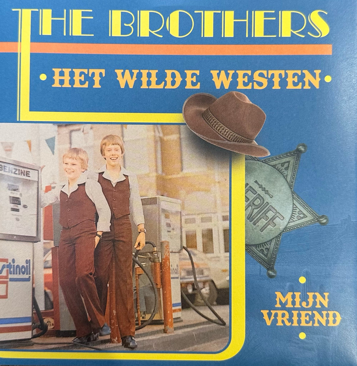 The Brothers - Het Wilde Westen - Mijn vriend
