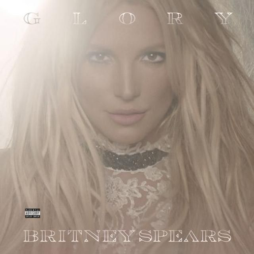 Britney Spears Glory (EXPLICIT LYRICS) (Vinyl)