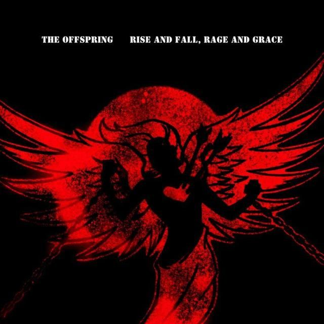 The Offspring Rise And Fall, Rage And Grace