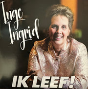 Inge Ingrid - Ik heb me weer vergist - Ik leef!