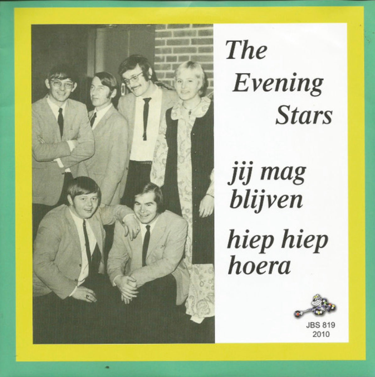 The Evening Stars - Jij mag blijven - Hiep Hiep Hoera