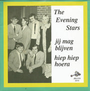 The Evening Stars - Jij mag blijven - Hiep Hiep Hoera