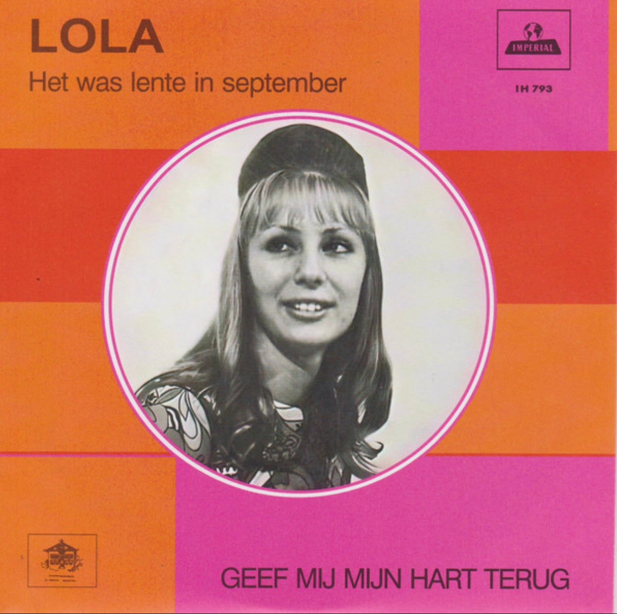 Lola - Het was lente in september - Geef mij mijn hart terug