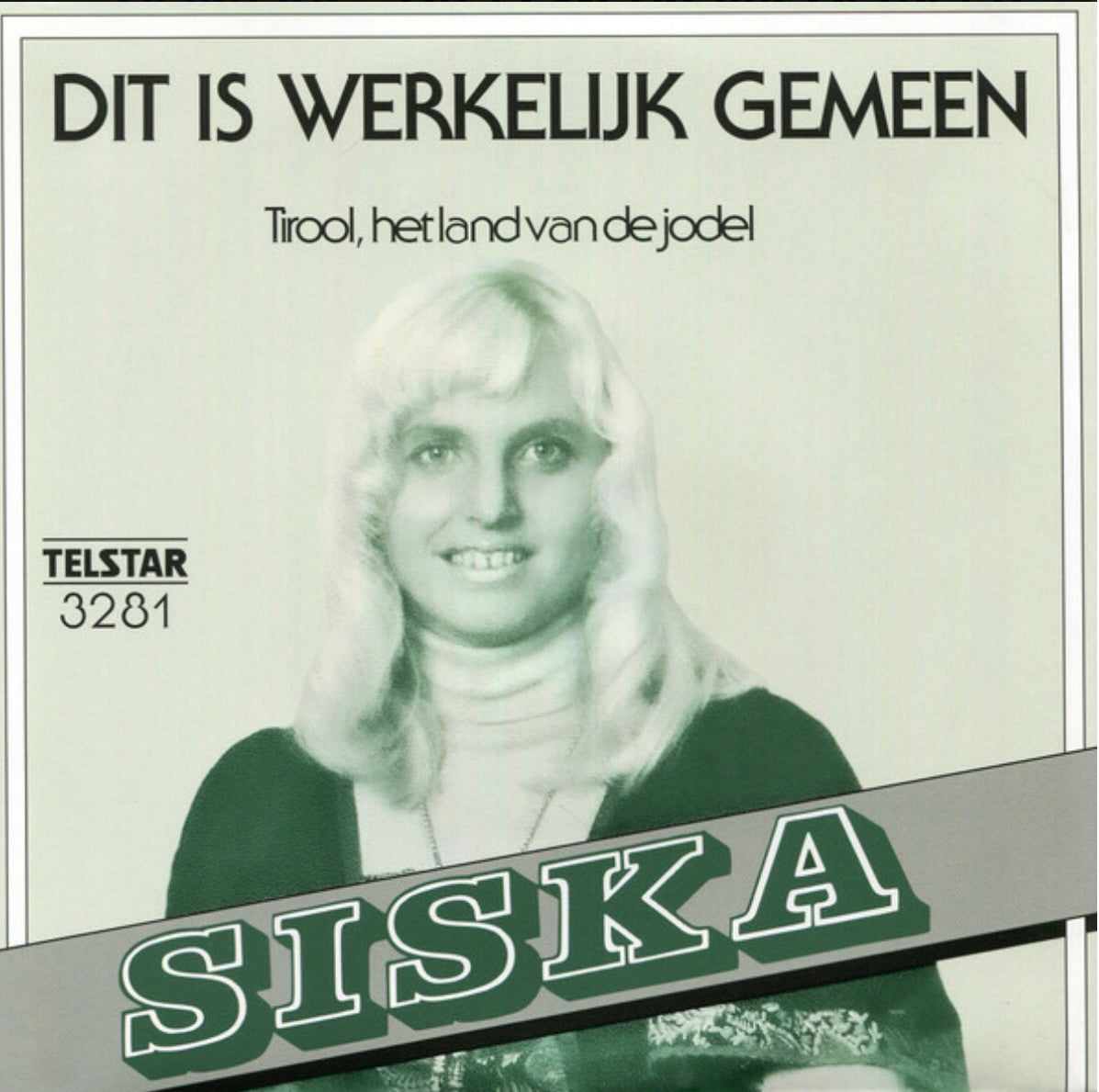 Siska - Dit is werkelijk gemeen - Tirool het land van de jodel