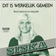 Siska - Dit is werkelijk gemeen - Tirool het land van de jodel