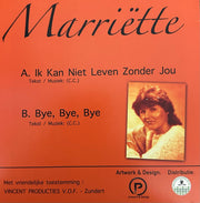 Mariëtte - ik kan niet leven zonder jou