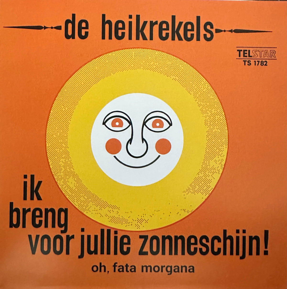 De Heikrekels - Ik breng voor jullie zonneschijn! - oh , fata morgana
