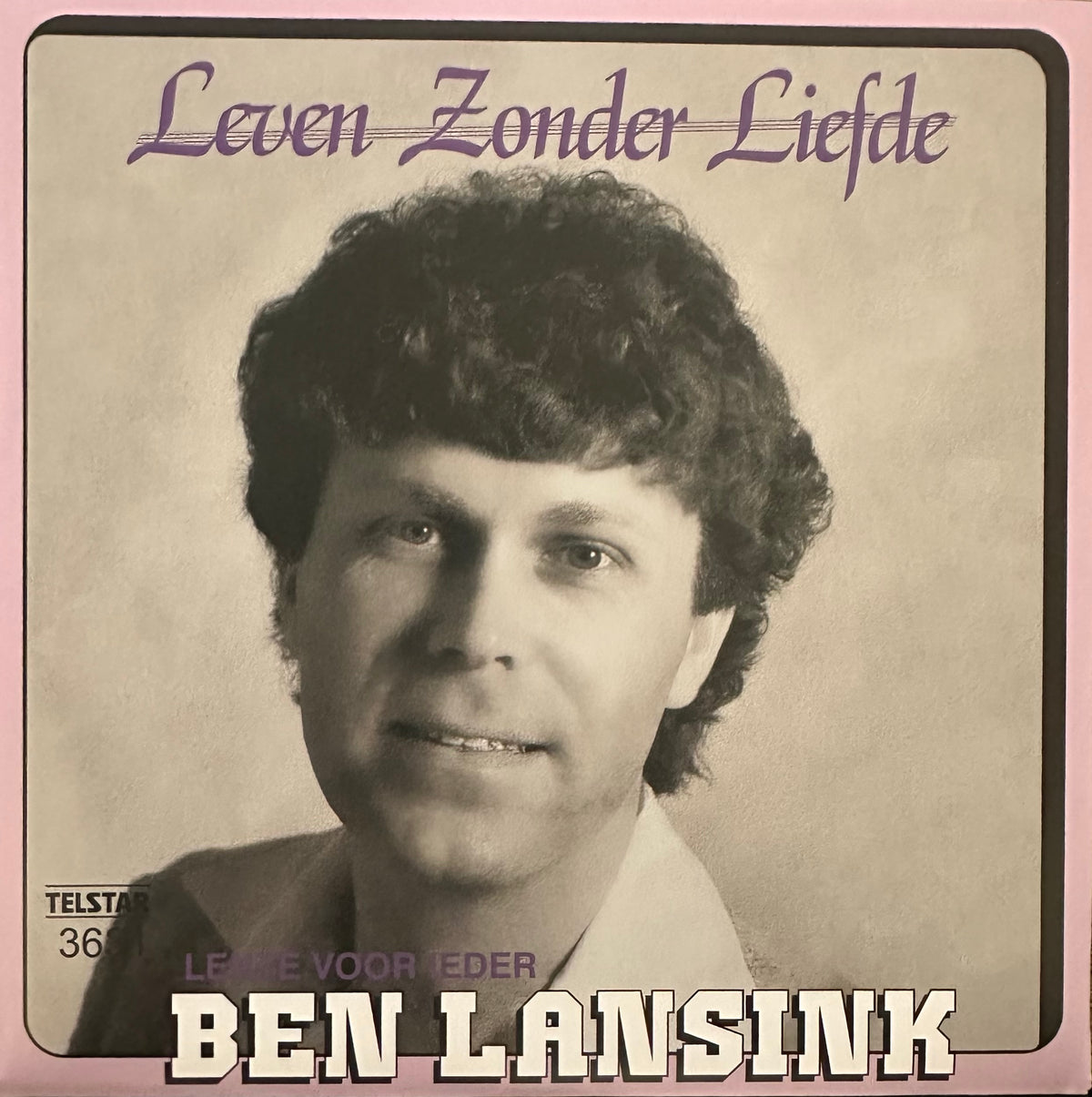 Ben Lansink - Leven zonder liefde - Lente voor ieder