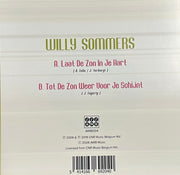 Willy Sommers - Laat de zon in je hart - Tot de zon weer voor je schijnt
