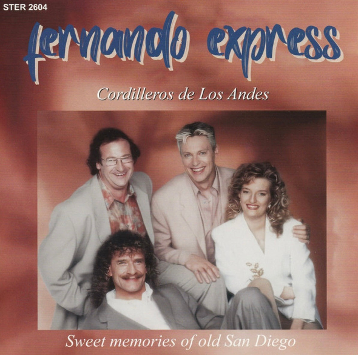 Fernando Express - Cordilleros de los Andes - Sweet memories of old San Diego