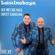 Lawineboys - Sex met die kale - Sweet Caroline