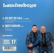 Lawineboys - Sex met die kale - Sweet Caroline