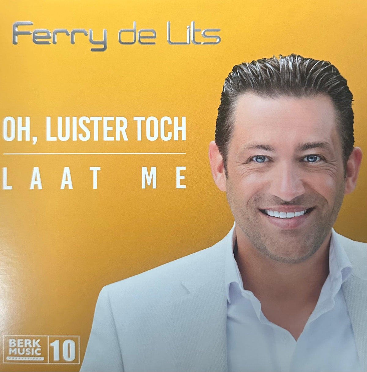 Ferry de Lits - Oh , luister toch - Laat me