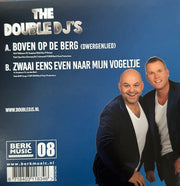The  Double dj’s - Boven op de berg - Zwaai eens even naar mijn vogeltje