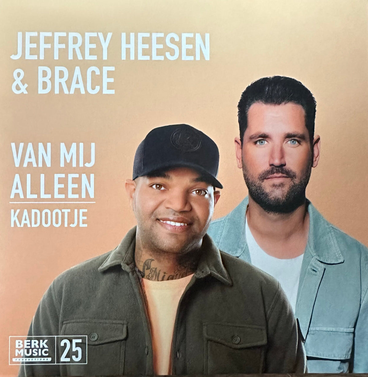 Jeffrey Heessen & Brace - Van mij alleen - Kadootje