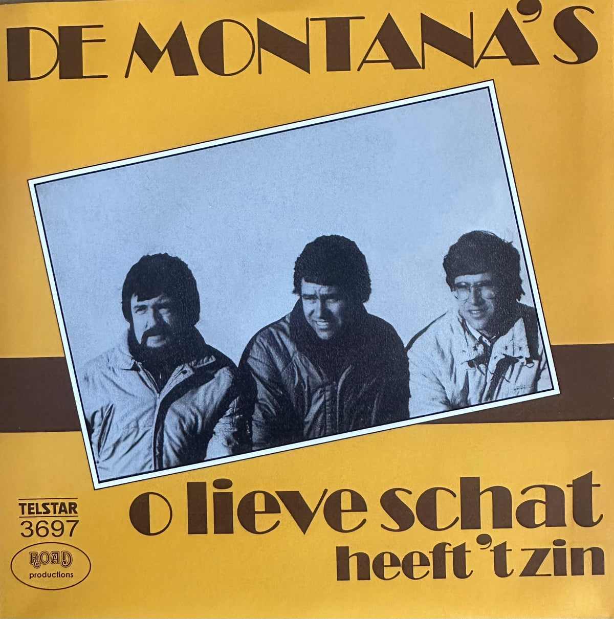 De Montana’s - O lieve schat - Heeft ‘t zin