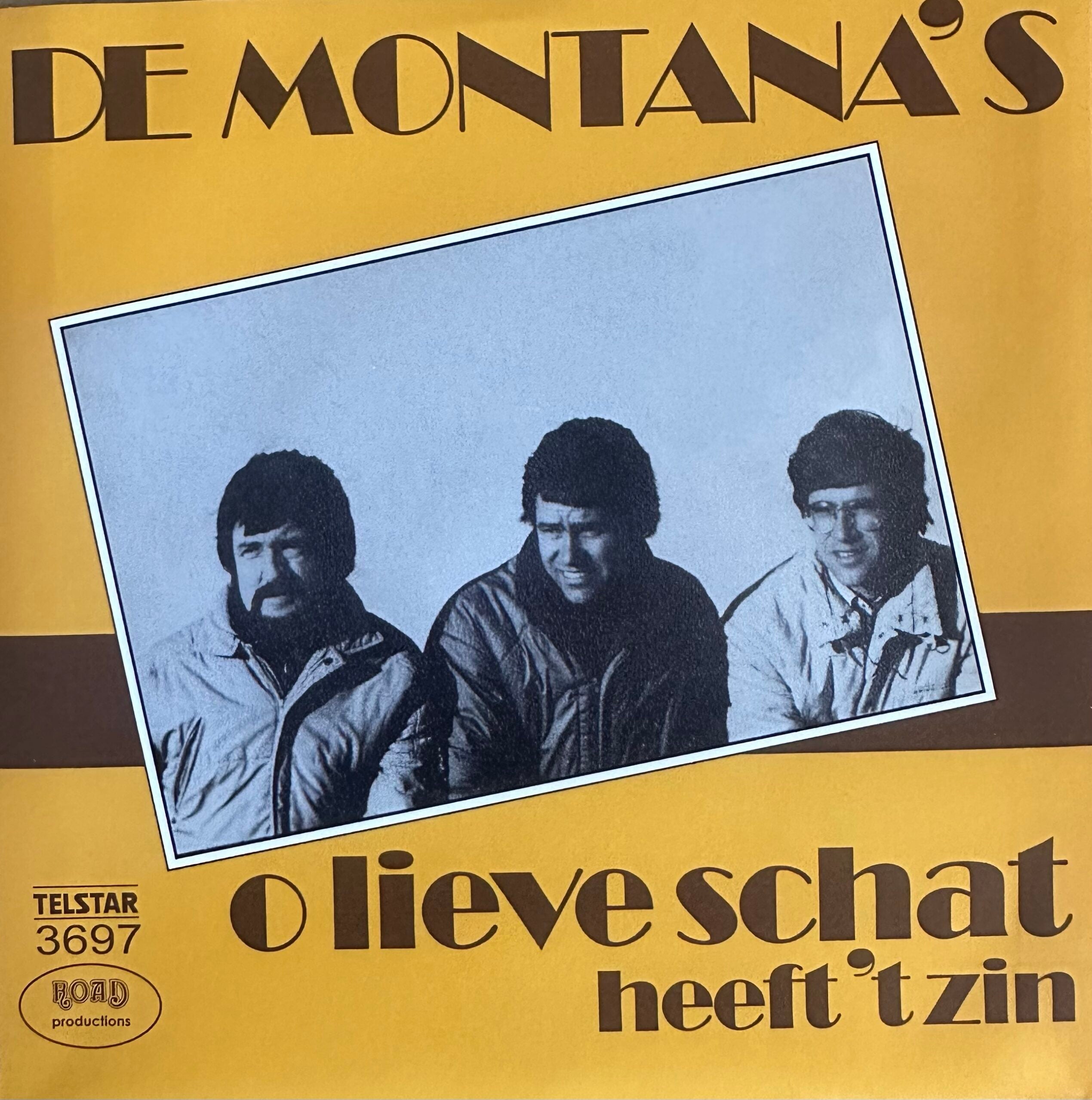 De Montana’s - O lieve schat - Heeft ‘t zin
