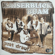 Kaiserblick Buam - Guat drauf - Bariton Lausbua