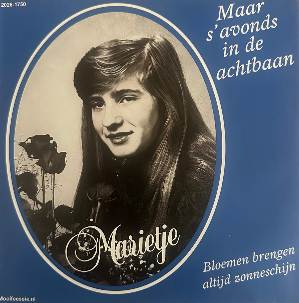 Marietje - Maar s’avonds in de achtbaan - Bloemen brengen altijd zonneschijn