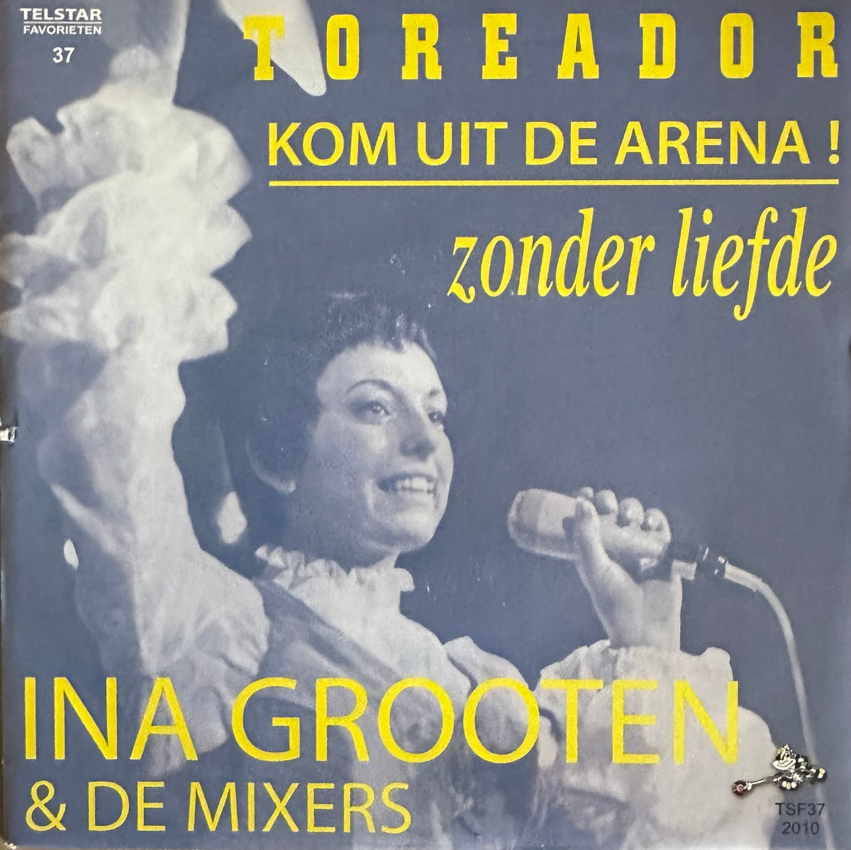 Ina Grooten - Toreador kom uit de Arena! - Zonder liefde